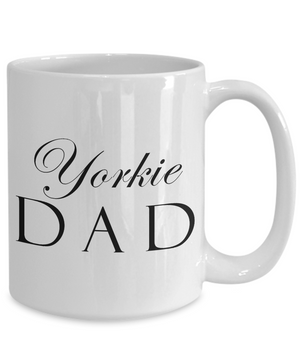 Yorkie Dad - 15oz Mug