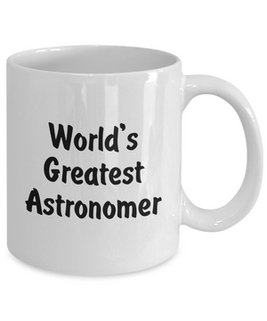 World's Greatest Astronomer - 11oz Mug