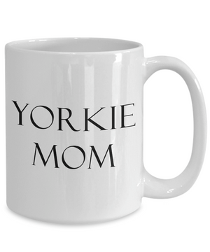 Yorkie Mom v2 - 15oz Mug