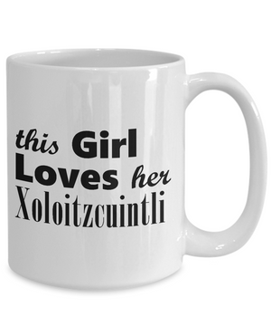 Xoloitzcuintli - 15oz Mug