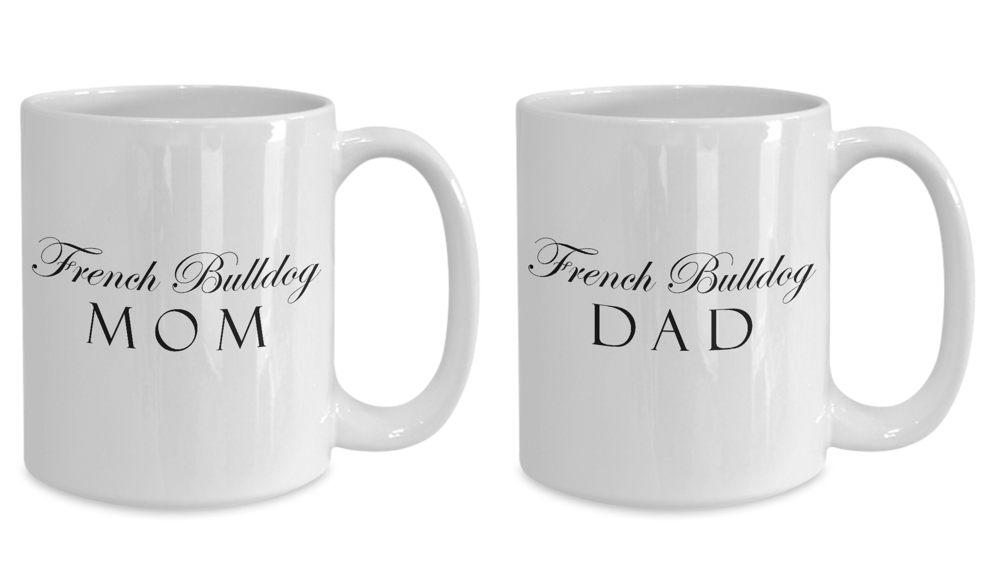 French Bulldog Mom & Dad - Set Of 2 15oz Mugs