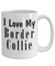 Love My Border Collie - 15oz Mug