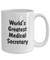 World's Greatest Medical Secretary v2 - 15oz Mug