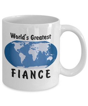 World's Greatest Fiance - 11oz Mug - Unique Gifts Store
