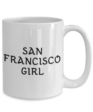 San Francisco Girl - 15oz Mug