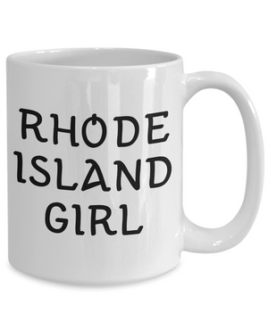 Rhode Island Girl - 15oz Mug