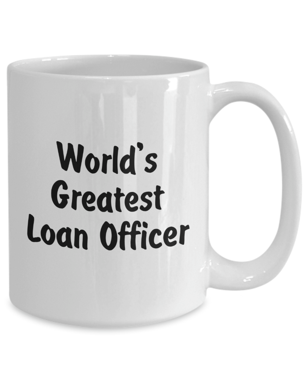 World's Greatest Loan Officer - 15oz Mug