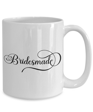 Bridesmade - 15oz Mug