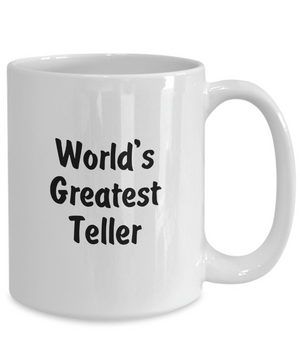 World's Greatest Teller v2 - 15oz Mug