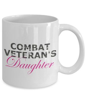 Combat Veteran's Daughter - 11oz Mug - Unique Gifts Store