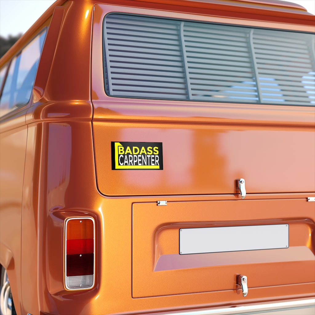 Badass Carpenter - 7.5" x 3.75" Bumper Sticker
