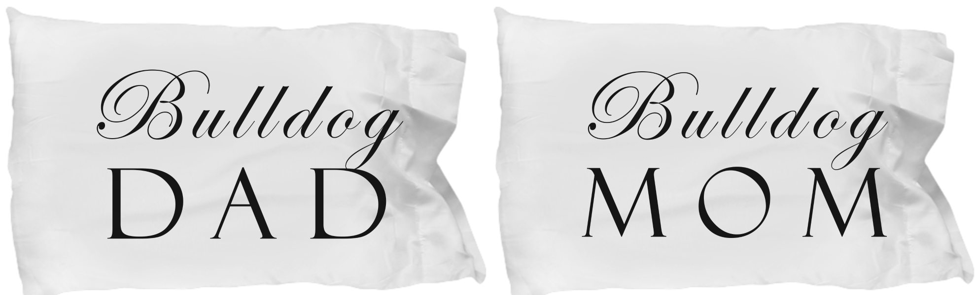 Bulldog Mom & Dad - Set Of 2 Pillow Cases - Unique Gifts Store
