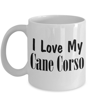 Love My Cane Corso - 11oz Mug