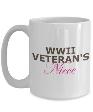 WWII Veteran's Niece - 15oz Mug