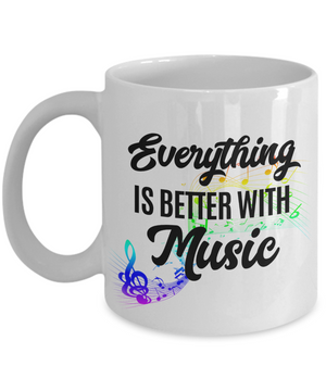 Better With Music - 11oz Mug
