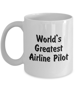 World's Greatest Airline Pilot - 11oz Mug