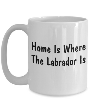 Labrador's Home - 15oz Mug