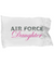 Air Force Daughter - Pillow Case - Unique Gifts Store