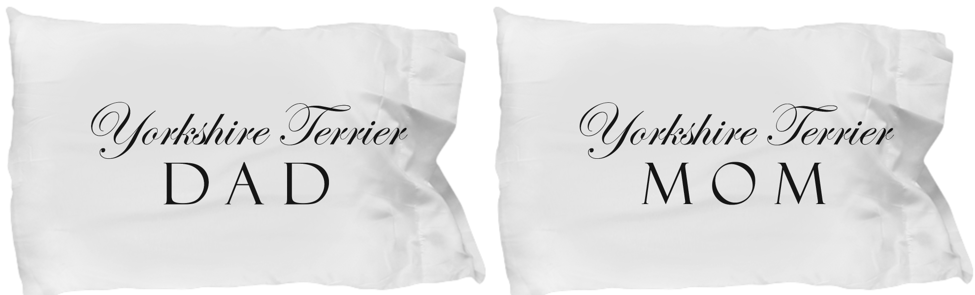 Yorkshire Terrier Mom & Dad - Set Of 2 Pillow Cases - Unique Gifts Store
