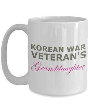 Korean War Veteran's Granddaughter - 15oz Mug