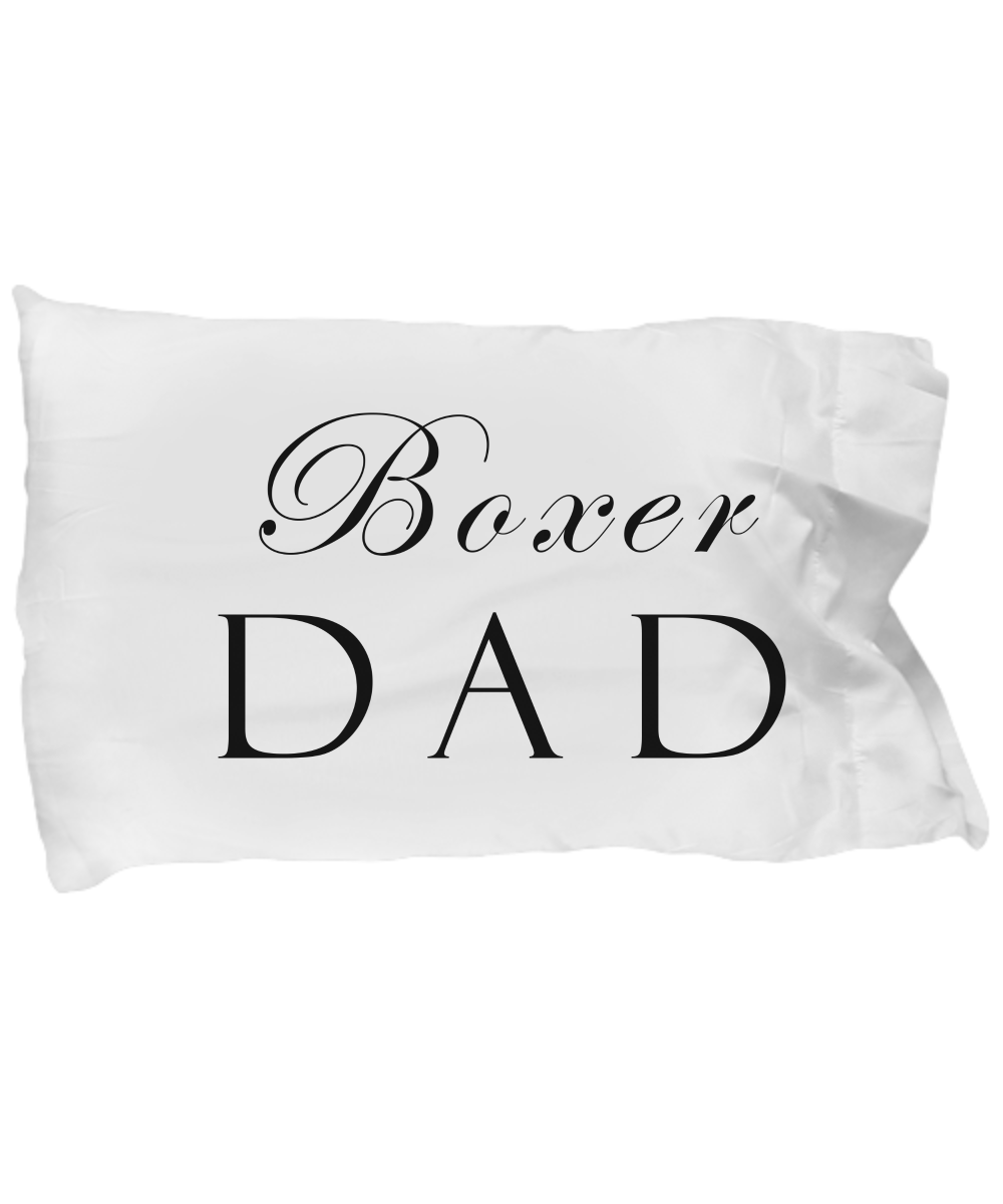 Boxer Dad - Pillow Case - Unique Gifts Store