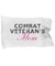 Combat Veteran's Mom - Pillow Case