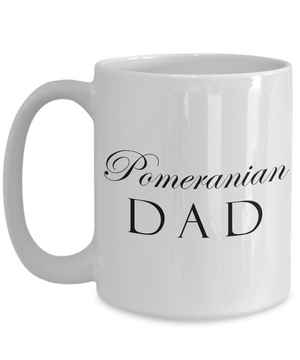 Pomeranian Dad - 15oz Mug