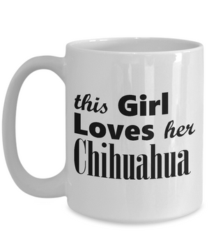 Chihuahua - 15oz Mug