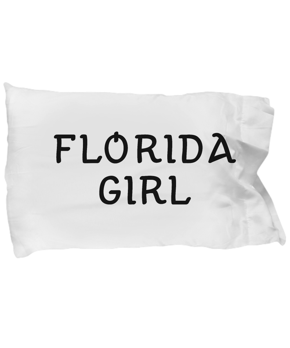 Florida Girl - Pillow Case - Unique Gifts Store