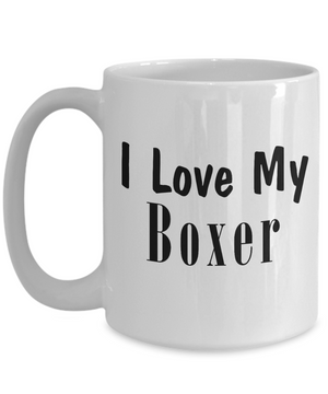 Love My Boxer - 15oz Mug