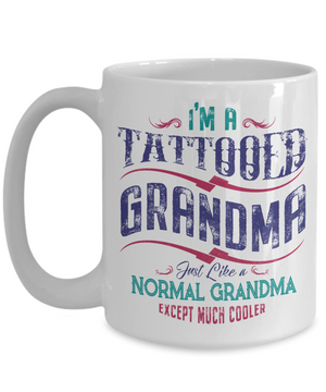 Tattooed Grandma - 15oz Mug