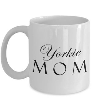 Yorkie Mom - 11oz Mug - Unique Gifts Store
