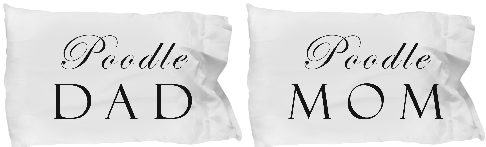 Poodle Mom & Dad - Set Of 2 Pillow Cases - Unique Gifts Store