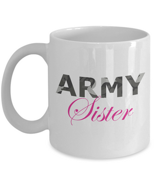 Army Sister - 11oz Mug - Unique Gifts Store
