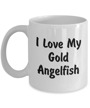 Love My Gold Angelfish - 11oz Mug