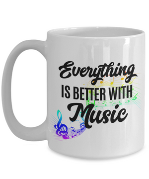 Better With Music - 15oz Mug