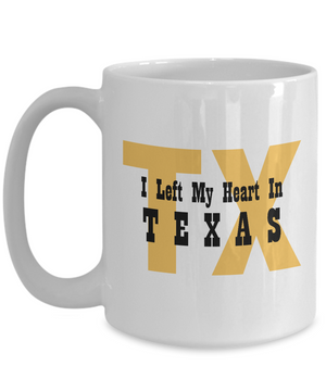 Heart In Texas - 15oz Mug - Unique Gifts Store