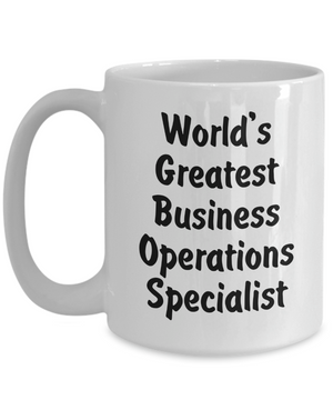 World's Greatest Business Operations Specialist v2 - 15oz Mug