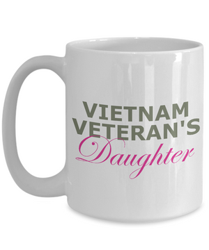 Vietnam Veteran's Daughter - 15oz Mug