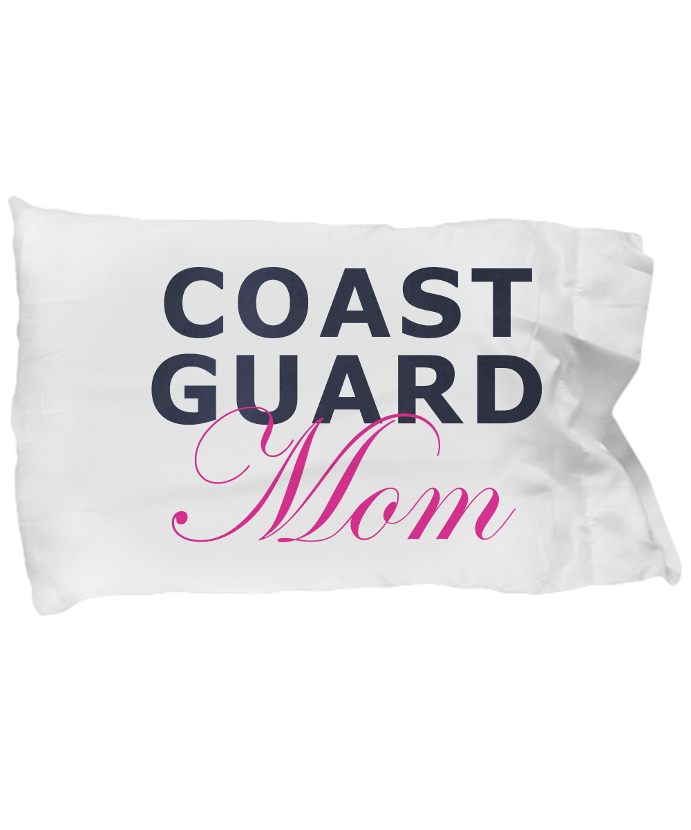 Coast Guard Mom - Pillow Case