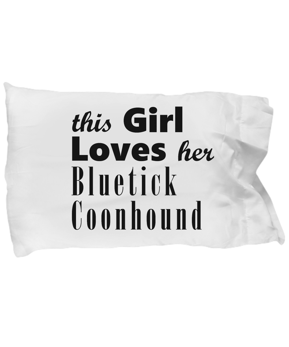 Bluetick Coonhound - Pillow Case - Unique Gifts Store