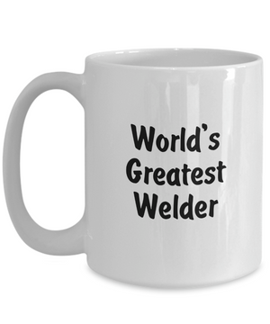 World's Greatest Welder - 15oz Mug