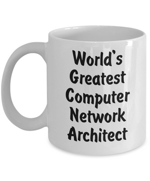 World's Greatest Computer Network Architect v2 - 11oz Mug