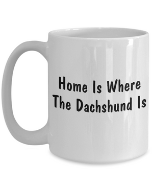 Dachshund's Home - 15oz Mug