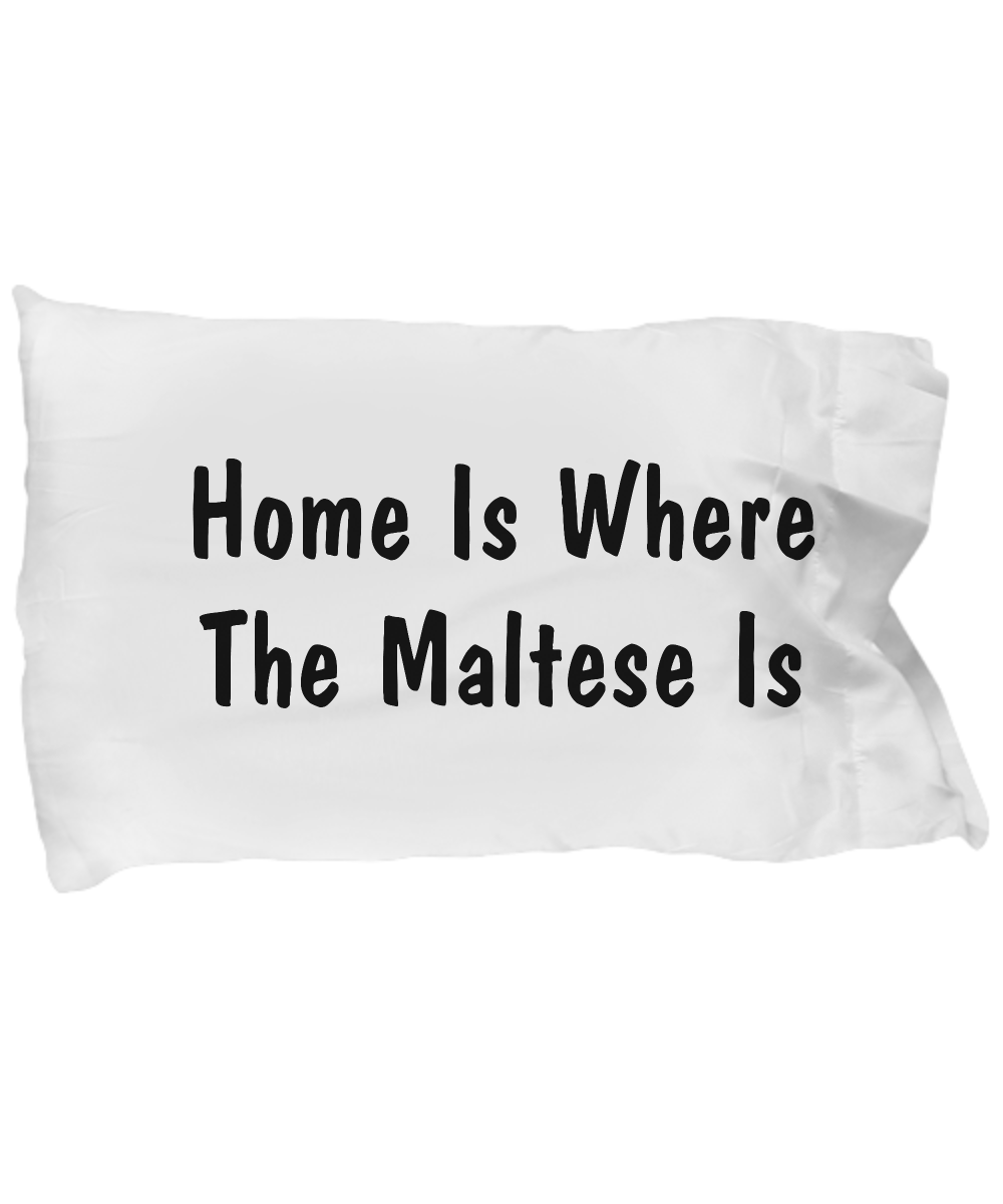 Maltese's Home - Pillow Case