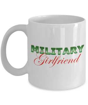 Military Girlfriend - 11oz Mug v2 - Unique Gifts Store