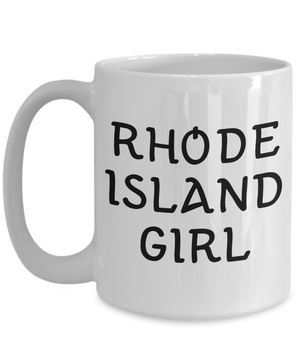 Rhode Island Girl - 15oz Mug