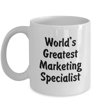 World's Greatest Marketing Specialist - 11oz Mug