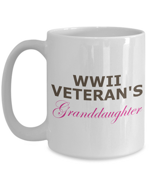 WWII Veteran's Granddaughter - 15oz Mug