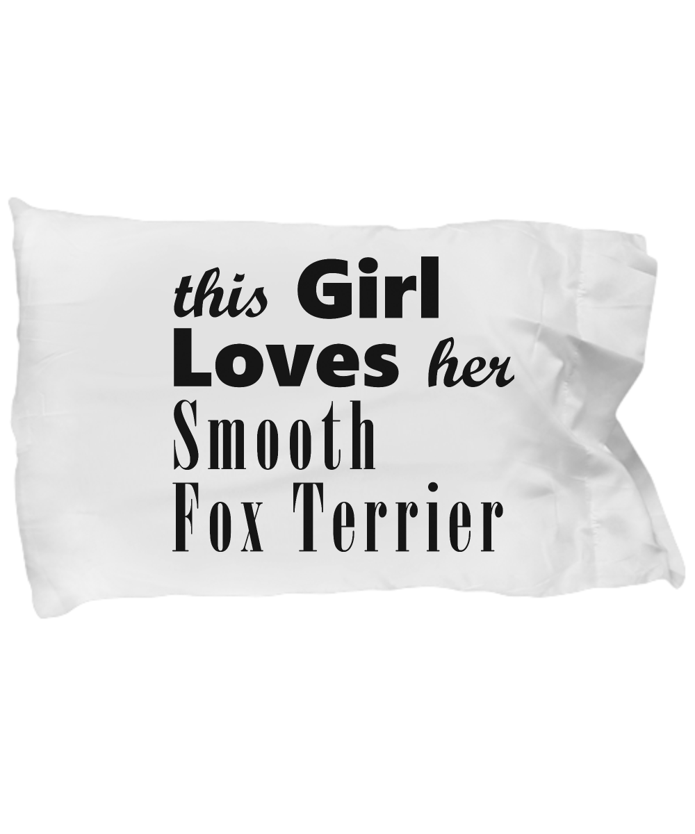 Smooth Fox Terrier - Pillow Case - Unique Gifts Store